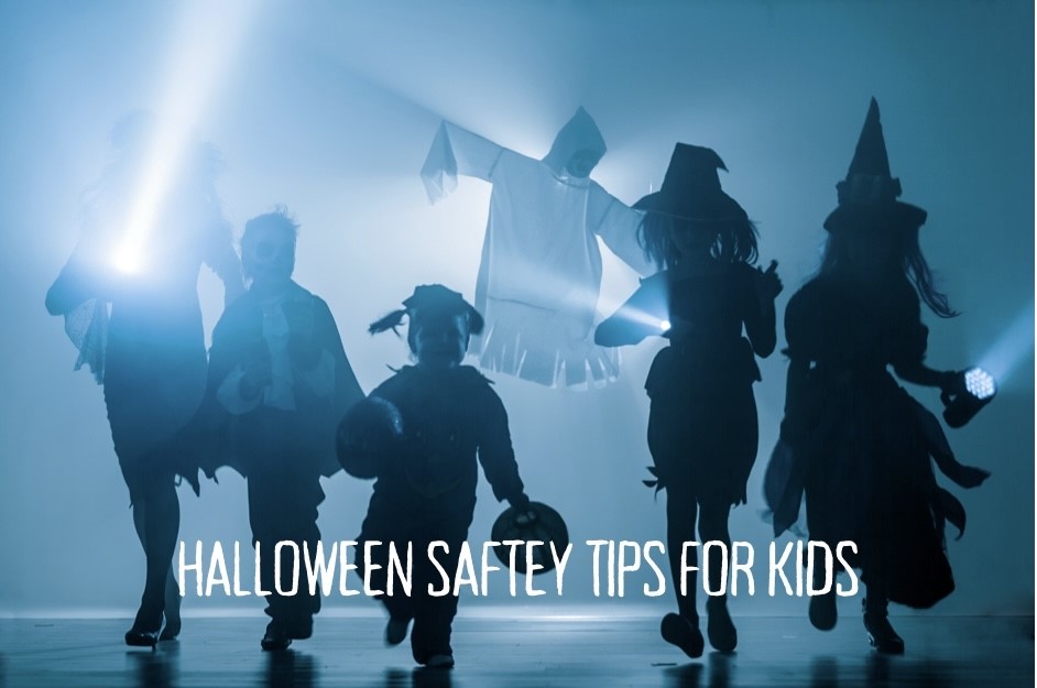 HALLOWEEN SAFETY TIPS FOR KIDS